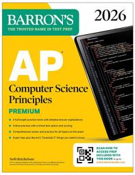 Icon image AP Computer Science Principles Premium, 2026: Prep Book with 6 Practice Tests + Comprehensive Review + Online Practice