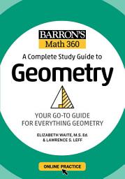 Icon image Barron's Math 360: A Complete Study Guide to Geometry with Online Practice