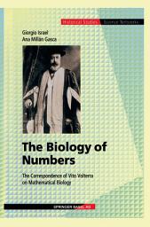 Icon image The Biology of Numbers: The Correspondence of Vito Volterra on Mathematical Biology