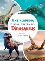 Icon image Ensiklopedia Pintar Pertamaku Dinosaurus