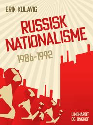 Icon image Russisk nationalisme 1986-1992