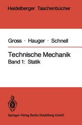 Icon image Technische Mechanik: Band 1: Statik