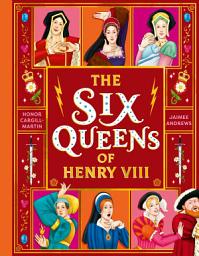 Icon image The Six Queens of Henry VIII