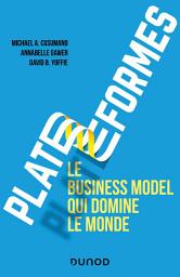 Icon image Plateformes : le business model qui domine le monde