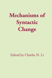 Icon image Mechanisms of Syntactic Change