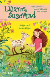 Icon image Liliane Susewind – Augen auf, kleine Ziege!: Band 15