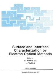 Icon image Surface and Interface Characterization by Electron Optical Methods