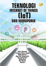 Icon image TEKNOLOGI INTERNET OF THINGS (IoT) DAN HIDROPONIK