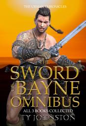 Icon image The Sword of Bayne Omnibus