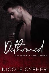 Icon image Dethroned: A FREE Dark Captive Romance