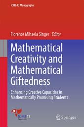 Icon image Mathematical Creativity and Mathematical Giftedness: Enhancing Creative Capacities in Mathematically Promising Students