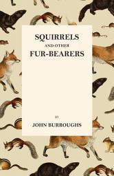 Icon image Squirrels and Other Fur-Bearers