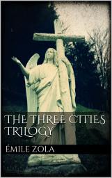 Icon image The Three Cities Trilogy