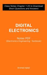 Icon image Digital Electronics Questions and Answers PDF: Competitive Exam Questions for Class 8-12 & Chapter 1-25 Practice Tests (Electronics Engineering Notes for Beginners)