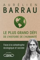 Icon image Le plus grand défi de l'histoire de l'humanité