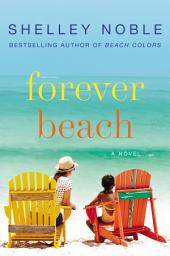 Icon image Forever Beach: A Novel