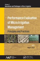 Icon image Performance Evaluation of Micro Irrigation Management: Principles and Practices