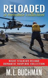 Icon image Reloaded: a military romantic suspense story collection