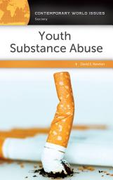 Icon image Youth Substance Abuse: A Reference Handbook