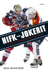 Icon image HIFK-Jokerit: Taistelu Helsingin herruudesta