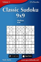 Icon image Classic Sudoku 9x9 - Medium - Volume 3 - 276 Puzzles