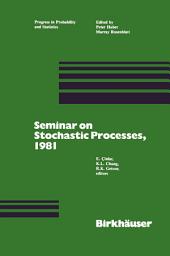 Icon image Seminar on Stochastic Processes, 1981