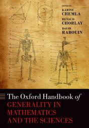 Icon image The Oxford Handbook of Generality in Mathematics and the Sciences