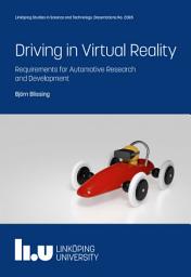 Icon image Driving in Virtual Reality: Requirements for automotive research and development