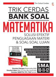 Icon image Trik Cerdas Bank Soal Matematika SMA