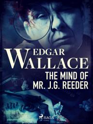 Icon image The Mind of Mr. J. G. Reeder