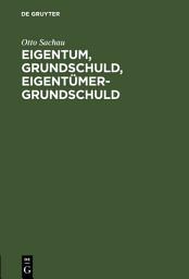 Icon image Eigentum, Grundschuld, Eigentümer-Grundschuld