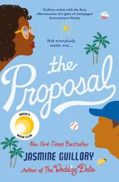 Icon image The Proposal: The sensational Reese's Book Club Pick hit!