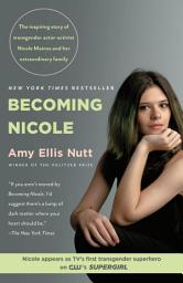 Icon image Becoming Nicole: The Transformation of an American Family