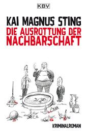 Icon image Die Ausrottung der Nachbarschaft