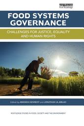 Icon image Food Systems Governance: Challenges for justice, equality and human rights