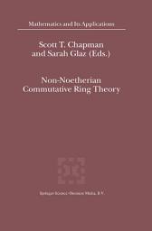 Icon image Non-Noetherian Commutative Ring Theory