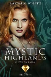 Icon image Mystic Highlands 3: Mythenbaum: Knisternde Highland-Fantasy