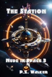 Icon image Nude in Space 3 - The Station