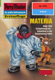 Icon image Perry Rhodan 1973: MATERIA: Perry Rhodan-Zyklus "Materia"