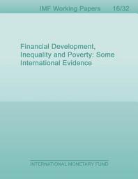 Icon image Financial Development, Inequality and Poverty: Some International Evidence