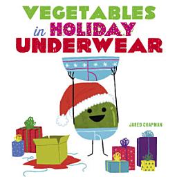 Icon image Vegetables in Holiday Underwear