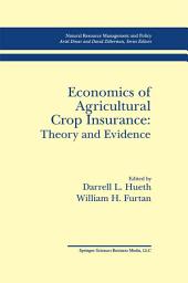 Icon image Economics of Agricultural Crop Insurance: Theory and Evidence