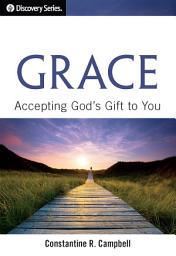 Icon image Grace: Accepting God's Gift to You