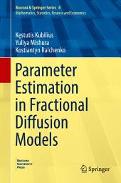 Icon image Parameter Estimation in Fractional Diffusion Models