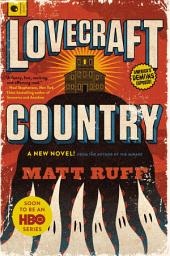 Icon image Lovecraft Country: A Novel