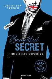 Icon image Beautiful Secret (Saga Beautiful 4): Un secreto explosivo