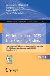 Icon image HCI International 2023 – Late Breaking Posters: 25th International Conference on Human-Computer Interaction, HCII 2023, Copenhagen, Denmark, July 23–28, 2023, Proceedings, Part I