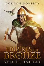 Icon image Empires of Bronze: Son of Ishtar (Empires of Bronze #1)