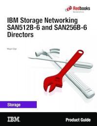 Icon image IBM Storage Networking SAN512B-6 and SAN256B-6 Directors