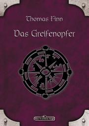 Icon image DSA 62: Das Greifenopfer: Das Schwarze Auge Roman Nr. 62